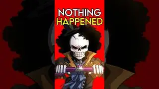 Брук Момент &laquo;Ничего не произошло&raquo; в One Piece