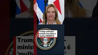 Trump diz que primeira-ministra da It&aacute;lia &eacute; 'mulher jovem e bonita'