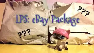LPS: eBay Package #3!
