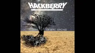 Hackberry - Desert Orchid (Act I-IV)