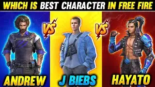 J BIEBS VS ANDREW VS HAYATO FULL COMPARISON🔥|| WHICH IS BEST CHARACTER IN FREE FIRE !!