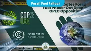 COP30 Tensions Rise as Fossil Fuel Phase-Out Proposal is Omitted from Draft Agreement
