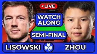 LISOWSKI VS ZHOU | NORTHERN IRELAND OPEN 2025 | SEMI-FINAL | LIVE Stream Watchalong