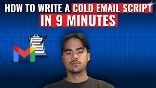 How to Write A Cold Email Script In 9 Minutes