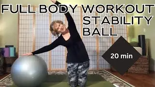 20 Min Full Body Workout Stability Ball | Fit Ball Exercises for Core Strength | Vicki @ Yoga4man