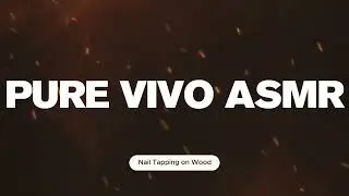 Pure Wood Tapping ASMR | 15 Minutes | No Talking (Sleep & Study)