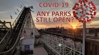 Coronavirus and US Theme Parks, Are any Parks Still Open?