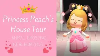 Princess Peach's House Tour - ACNH