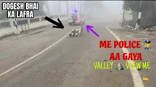 DOGESH BHAI KA LAFRA 👊🏻   Police ko aana para 🏍️