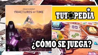ANACHRONY: Fractures of Time (Juego de Mesa / Expansión) ➤ Cómo se juega (Maldito Games)
