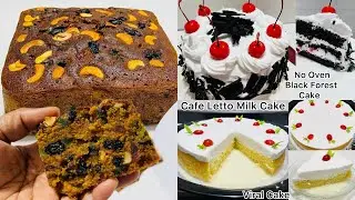 Christmas Special Cake Recipes | Plum Cake,Black Forest Cake, Cafe Leto Milk Cake