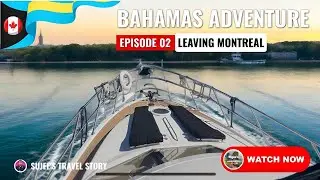 Chasing the Bahamas - Episode 2 : Leaving Montreal | Sujee&rsquo;s Travel Story 2025