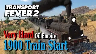 #1 Let's Play // Transport Fever 2 Very Hard Mode - 1900 Train Start [NO COMMENTARY]