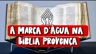 PC#1133 A Marca d&rsquo;&Aacute;gua da Primeira B&iacute;blia Sec. XIII