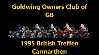 Goldwing Owners Club of GB 1995 British Treffen - Carmarthen