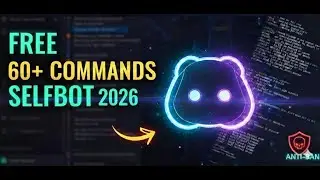 Fastest Discord Self Bot Antiban 2026 - 60+ Commands Tutorial & Free Download