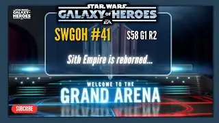 Swgoh GaC #41 Sezon 58 Grupa 1 Runda 2 - Sith Empire is reborned...