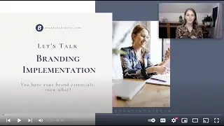 Brand Implementation Workshop. You have your brand essentials -now what?