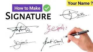 ✅ How to make Your Name Signature |  Signature Tips | Design | How to Sign