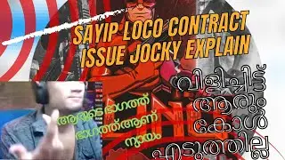 sayip op loco contract issue jocky explained