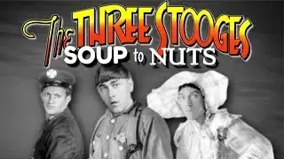 If Soup to Nuts Was a Three Stooges Short