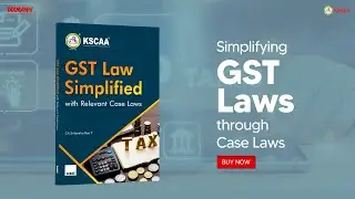 KSCAA X Taxmann's GST Law Simplified with Relevant Case Laws | For CAs, Lawyers & Tax Practitioners