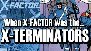 When X-FACTOR Was the X-TERMINATORS #MarvelComics