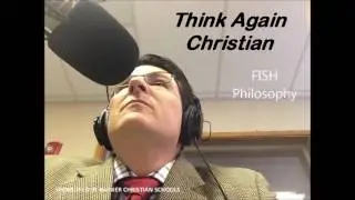 Think Again Christian FISH Philosophy