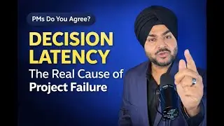 Decision Latency Is the Real Cause of Project Failure | A Message for Project Managers
