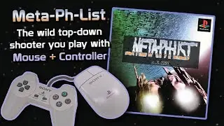 Meta-Ph-List: The Japan-exclusive PS1 SHMUP you play with MOUSE + CONTROLLER