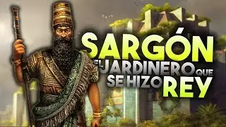 EL JARDINERO QUE SE HIZO REY, SARG&Oacute;N I DE AKKAD