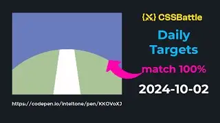 CSS Battle | Daily Targets | 2024-10-02 [match 100%] с решением, полностью адаптивное!