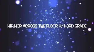 VirtualDDF - Hip Hop Across the Floor - K/1-3rd Grade