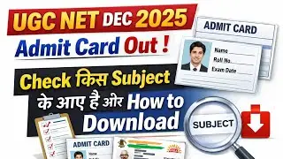 UGC NET DEC 2025 Admit Card,  Official Notification & Latest Updates। Ugc Net Admit Card 2026 