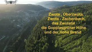 Gopplasgrüner Höhe, der Hohe Brand, Zwota , Oberzwota , Zwota - Zechenbach und das Zwotatal