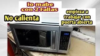reparar microondas io Mabe - No calienta y empieza a funcionar con la puerta abierta