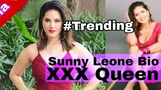 Sunny Leone's Life Story | Indian trending Actress