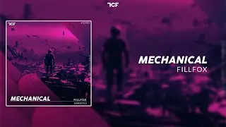[ Euphoric Hardstyle ] Fillfox -  Mechanical ( The Caustic Family Release )