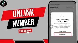 How To Unlink Phone Number From Tiktok