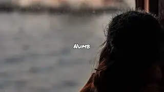 Linkin Park - Numb (Slowed + Reverb)