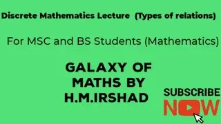Discrete Mathematics  (Properties of relations, reflexive, symmetric, transitive, divisibility).
