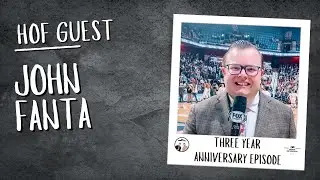 BBB Podcast - 3 Year Anniversary: HOF Guest and CBB Media Star, John Fanta!