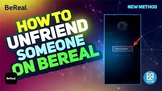 How to Unfriend Someone on Bereal | Easy Step-by-Step Guide 2025
