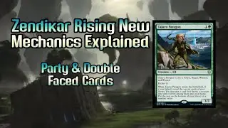MTG Zendikar Rising New Mechanics Party and Double Faced Cards Explained!