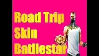 Secret Battlestar Week 1| Road Trip Skin Challenge Loading Screen | Fortnite Season 5