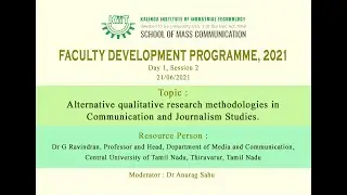 FDP, 2021| Day 1, Session 2 | School of Mass Communication | KIIT, Deemed to be University
