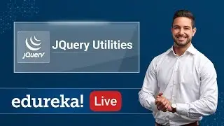jQuery Live - 2 | jQuery Utilities Tutorial | jQuery Tutorial | Fullstack Training | Edureka