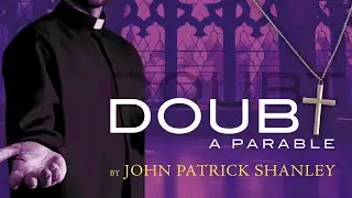 Doubt: A Parable &ndash; Pulitzer & Tony-Winning Drama | Live at Florida Rep