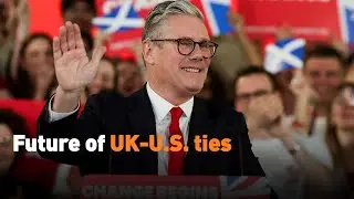 Future of UK-U.S. ties