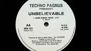 Techno Pagnus - Unbelievable (Hard Bonus Track) (AA)